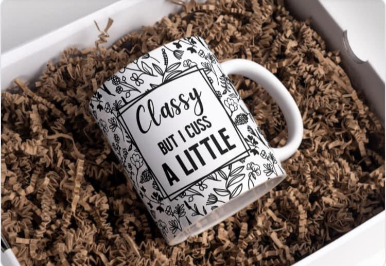CLASSY but I cuss 11oz mug