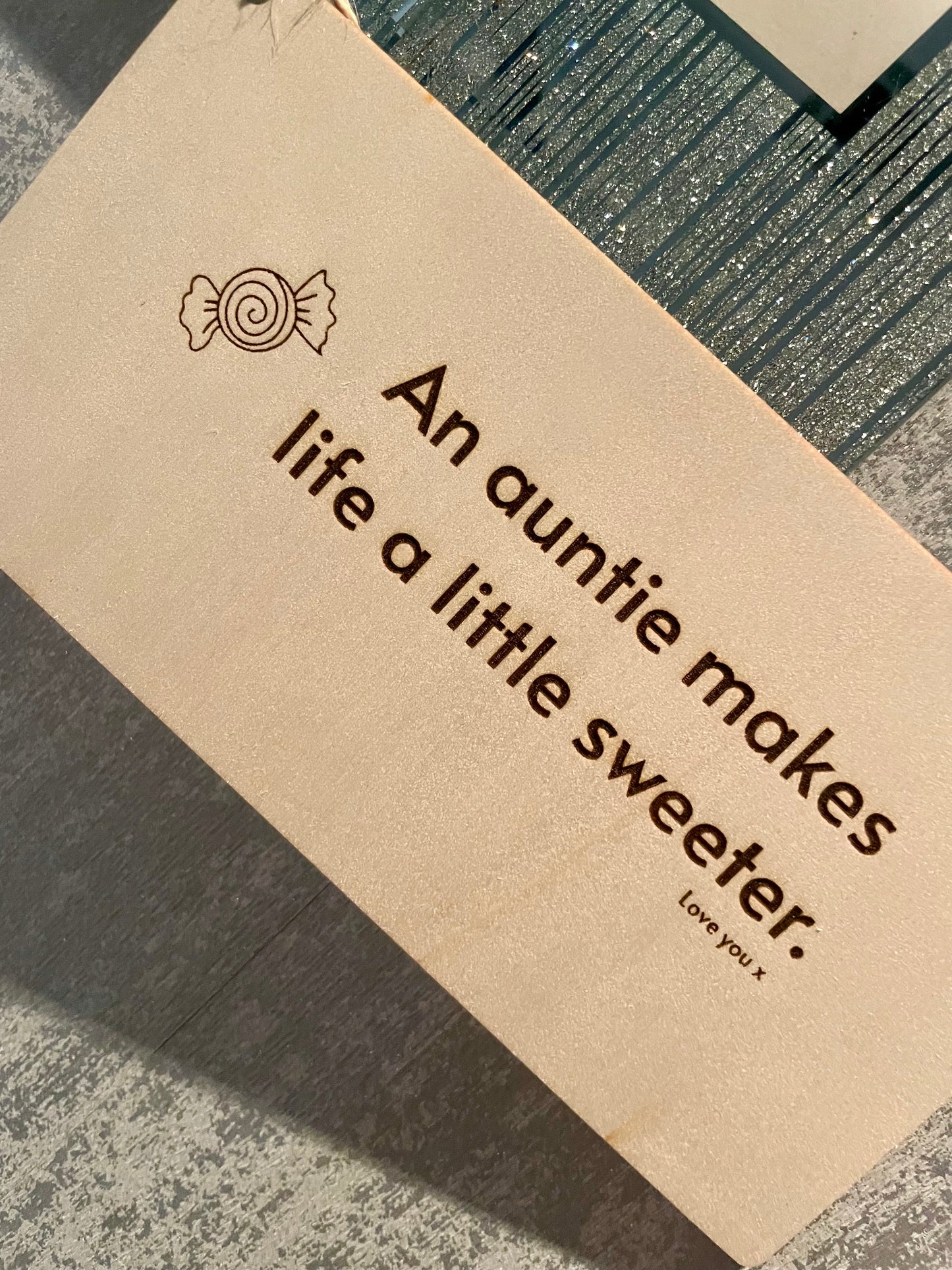 An auntie makes life a little sweeter sign, home accessories