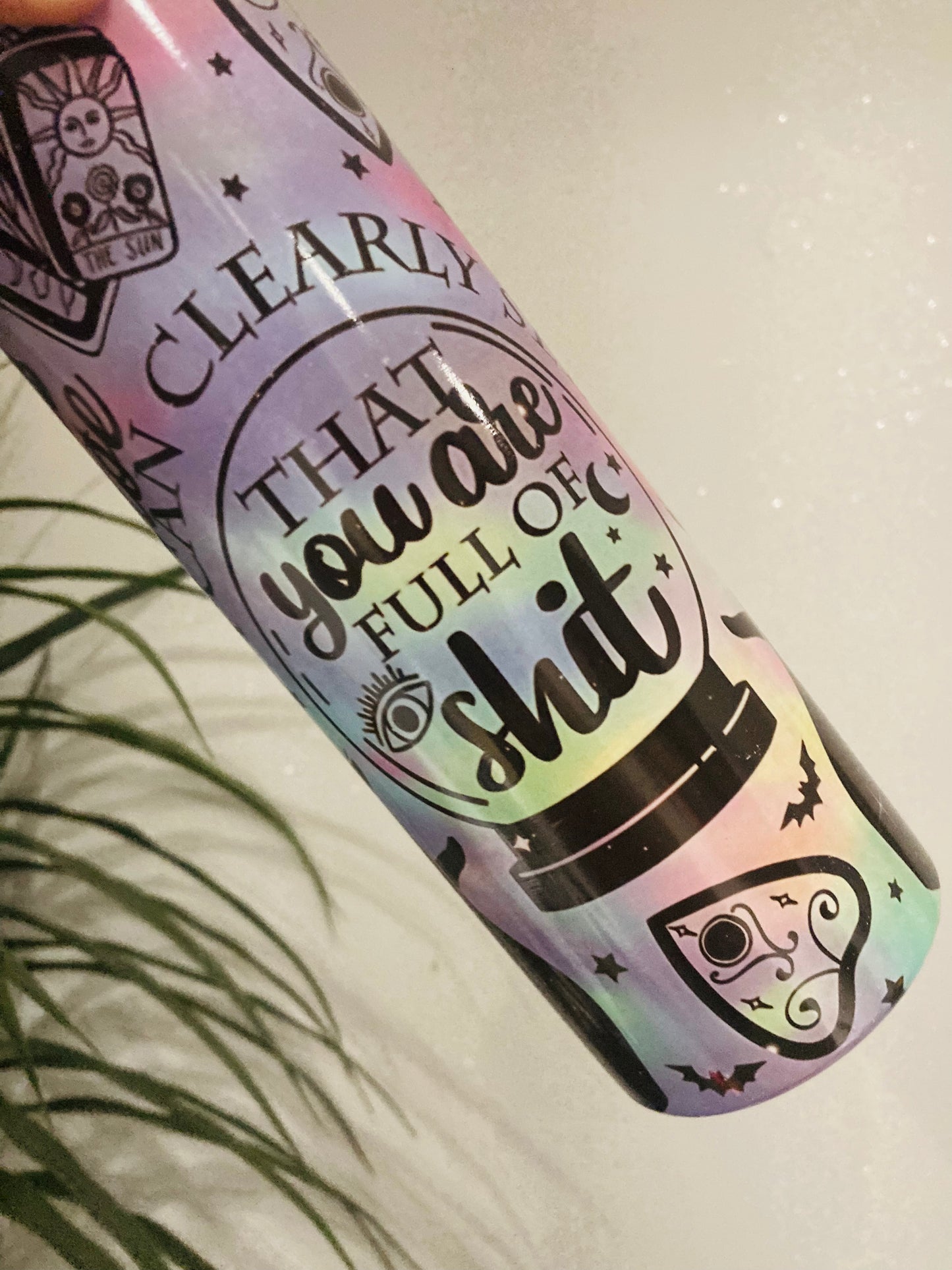I can clearly see that you are full of shit- 20oz tumbler - Crystal ball tumbler - Personalised gift, straight