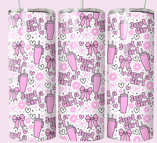 Just a girl, 20oz tumbler with lid & straw straight