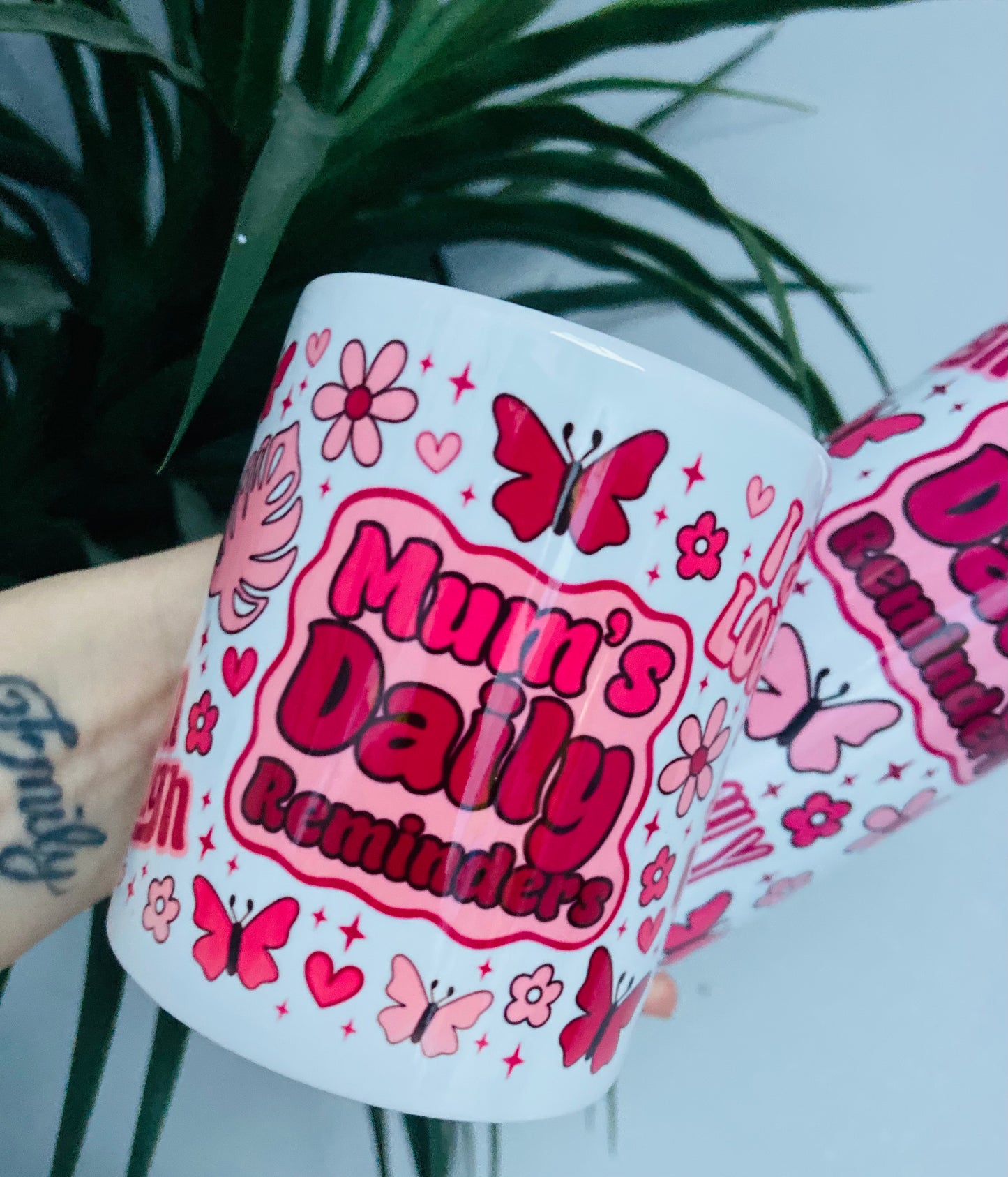 Mums daily reminder mug Mother’s Day