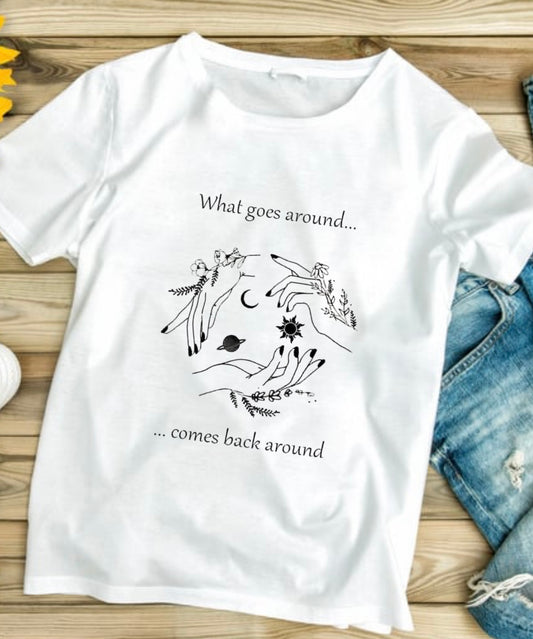 What goes around adult t-shirt