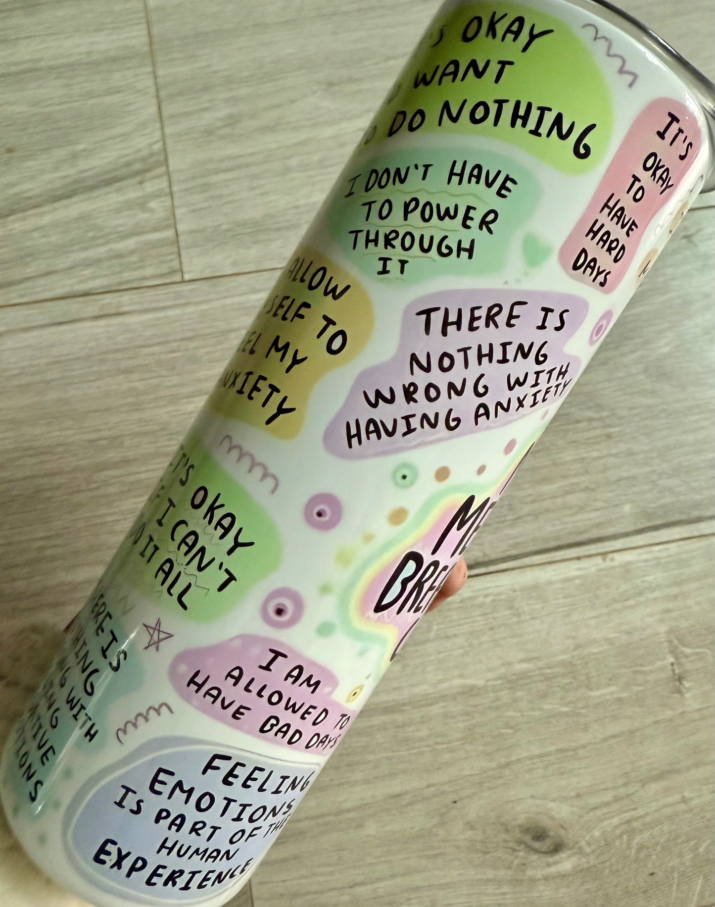 My mental breakdown cup self care 20oz tumbler with lid and straw, straight