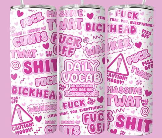 Daily vocab 20oz tumbler with lid & straw straight