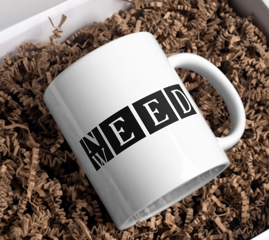 Need/Weed 11oz mug