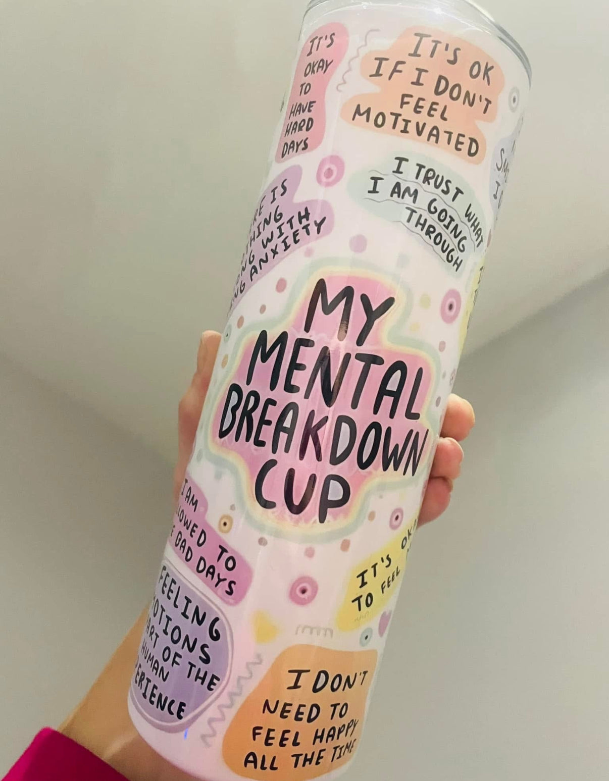 My mental breakdown cup self care 20oz tumbler with lid and straw, straight