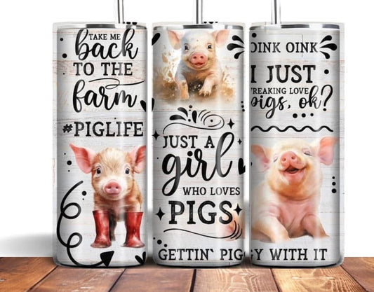 Just a girl who loves pigs 20z tumbler with lid & straw straight, pets