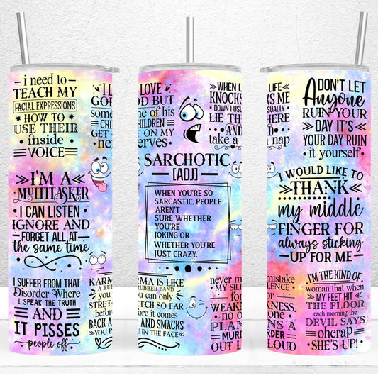 Satchotic funny sarcasm 20oz tumbler, straight